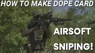 How To Make a Dope Card For Airsoft Sniping