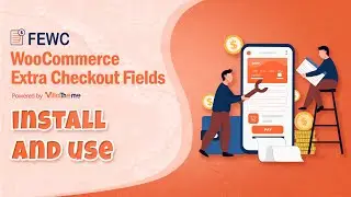 Дополнительные поля оформления заказа FEWC WooCommerce &mdash; установка и использование
