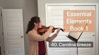 40. Carolina Beeze (Essential Elements Book 1) play along