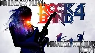 Mr LeCrow Plays Rock Band 4: Pharrell Williams - Happy