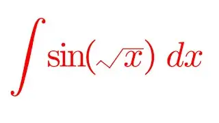 Integration of sin(sqrt(x))