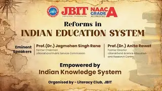 Educational Reforms in India: Guiding Light of Tradition and Knowledge
