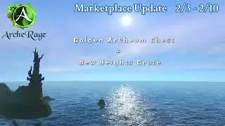 Archerage marketplace update 2/3- 2/10
