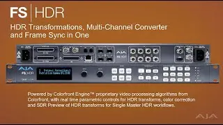 FS-HDR Real Time HDR/WCG Conversion with the Colorfront Engine&trade; Video Processing