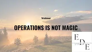 Operations Is Not Magic: A Practical Guide to Operational Excellence for Business Exits