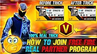 How To Join Free Fire Partner Program Without YouTube Channel || 100% Real Trick😱||Garena Free Fire
