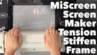 MiScreen Screen Maker Tension Stiffen Frame