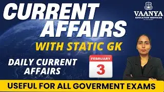 3 February Current Affairs 2026 | Daily Current Affairs | All Government Exams