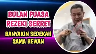 BULAN PUASA REZEKI SERET BANYAKIN SEDEKAH SAMA HEWAN #hajidwisusanto #ilmurdayterbaru