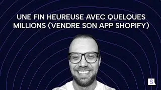 Ep.98 - Derek Morin : Une fin heureuse avec quelques millions (vendre son app Shopify)