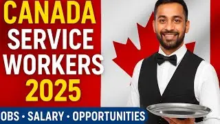 Canada Service Worker Jobs 2026 | Salary, Demand & Opportunities for Foreigners