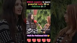 Which country is more powerful Pakistan or India? pakistani reaction # shorts @SanaAmjad