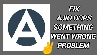 Fix AJIO 'Oops Something Went Wrong' Problem || TECH SOLUTIONS BAR