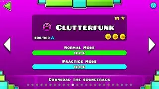 Geometry Dash - Level 11 : Clutterfunk (All Coins)