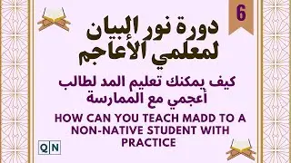 How can you teach Madd to a non native Student with Practice .