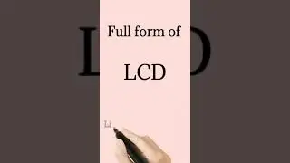 LCD (full form) basic info #LCD #LCDfullform #shorts