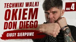 Techniki Walki #OkiemDonDiego - Ciosy Sierpowe - Odcinek 4