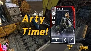 Dirty Bomb | Arty Time! (Obsidian Arty Gameplay)