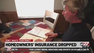 Don't Waste Your Money: Homeowners' Insurance Dropped