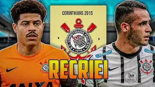 RECRIANDO o CORINTHIANS 2015! 🏆🇧🇷 | EA FC 25 EXPERIMENTOS