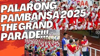 PALARONG PAMBANSA 2025 GRAND PARADE
