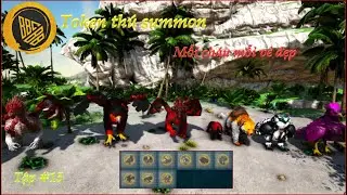 ARK: Gaia - Crystal Isles - #15 M&igrave;nh đ&atilde; crack ra hết mấy con Token của Gaia rồi nek - BBCBB