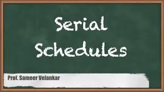 Understanding Serial Schedules: A Deep Dive Into Database Transactions GATE