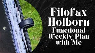 May Functional Weekly Plan With Me - Filofax Holborn w/prs+ inserts