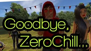 Avakin Life  - Goodbye, ZeroChill...