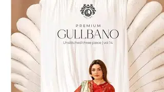 GULL BANO BY GULL JEE VOL 14 LUXURY EMBROIDERED LAWN COLLECTION 