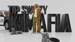Kimafia - Tipswizzy