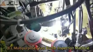 JCL Multipurpose Glass Bottle Inspection Machine