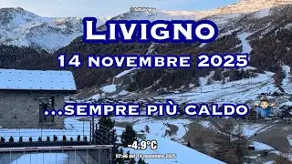 Livigno 14 novembre 2025 &mdash;- caldino per Livigno 