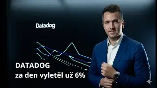 Datadog 6 % za den. Akcie se odrazila ode dna v rostouc&iacute;m trendu. Obrovsk&yacute; potenci&aacute;l v monitoringu.