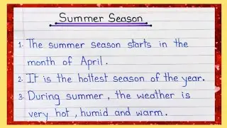 10 Lines on Summer Season in English || Summer Season 10 Lines in English || Essay on Summer Season