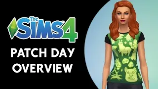 The Sims 4: Patch Day Video Overview (17th Anniversary)
