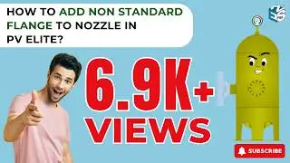 How to add Non-Standard Flange to Nozzle in Pv Elite? | PV Elite Training | Non-Standard Flange