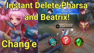 Chang'e ONE-SHOTS EVERYONE! Insane Build INSTANT KILLS Pharsa & Beatrix &rarr; MANIAC! 😱 &ndash; MLBB