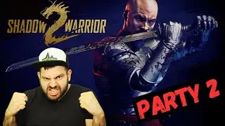 Shadow Warrior 2 Full Gameplay, Commentary PART 2, Only Games Only Fun, 4k-60FPS