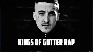 NTER x Kerser - KINGS OF GUTTER RAP (REMIX)