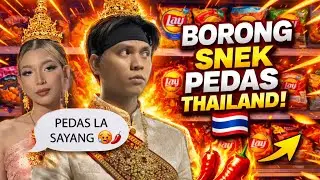 SHAHMI DAN GF BORONG MAKAN SNEK TERPEDAS THAILAND!!!