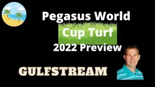 Pegasus World Cup Turf 2022 Preview