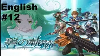 Let's Play Trails of Azure (Ao No Kiseki) #12 - Police Academy