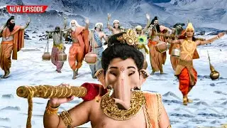 भोलेनाथ की भक्ति में गणेश जी और कार्तिकेय काँवर उठाकर काशी विश्वनाथ की ओर चल पड़े |Full Episode- 282