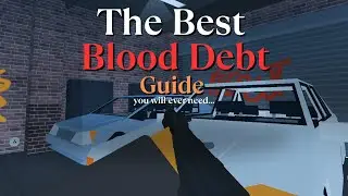 This QUICK & EASY Guide Will Help You In Blood Debt