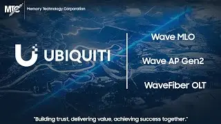 Memory Technology Corporation (MTC) With UBIQUITI: Wave MLO | Wave AP Gen2 | WaveFiber OLT.