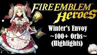 FE:Heroes - Winter's Envoy (100+ Orbs Highlights)