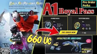 A1 Royal Pass Pre order Perks Event Full Explain|Free Dianosur Skin|Free Perks🤞 |Pubgm Event