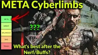META Cyberlimbs Tier List for OFF THE GRID! What Limbs Are Best & What Limbs Got Nerfed or Buffed?