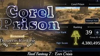 Corel Prison Dungeon Rank - No Item Guide - FF7 Ever Crisis